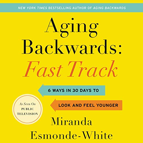 Cover of Aging Backwards: Fast Track