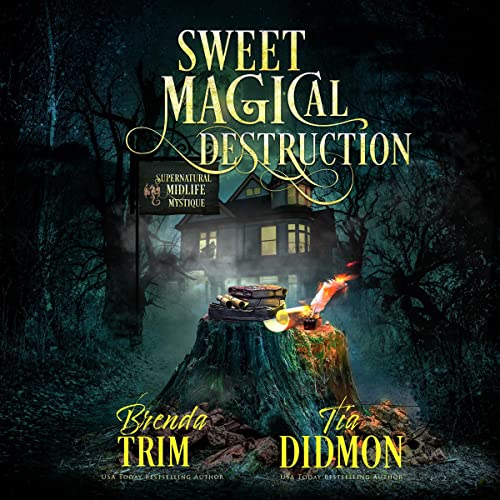 Cover of Sweet Magical Destruction