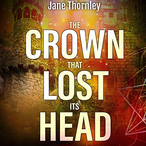 Cover of The Crown That Lost Its Head