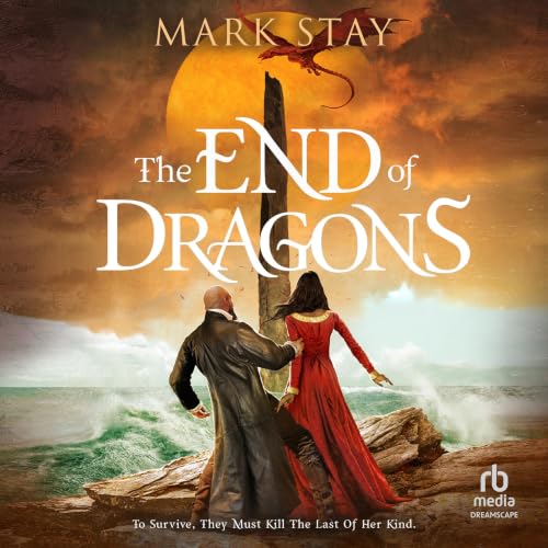 Cover of The End of Dragons