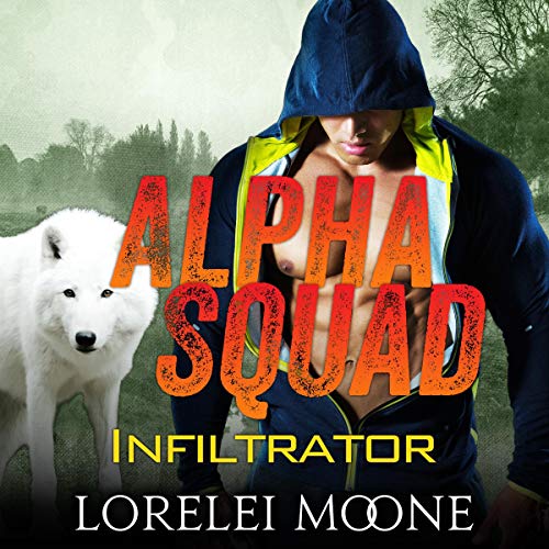 Cover of Alpha Squad: Infiltrator
