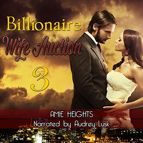 Cover of Billionaire Wife Auction 3
