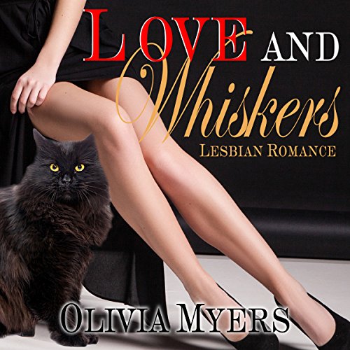 Cover of Lesbian Romance: Love and Whiskers