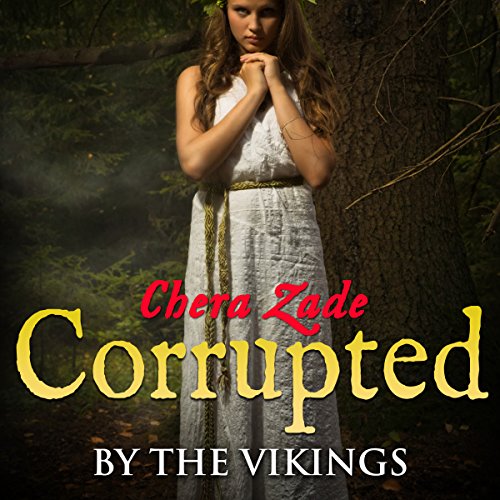 Cover of Corrupted by the Vikings (Viking Group Menage)