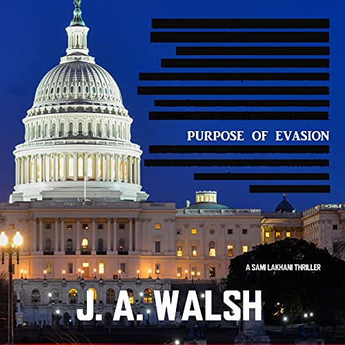Cover of Purpose of Evasion: A Sami Lakhani Thriller