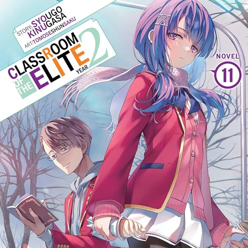 Cover of Classroom of the Elite: Year 2, Vol. 11