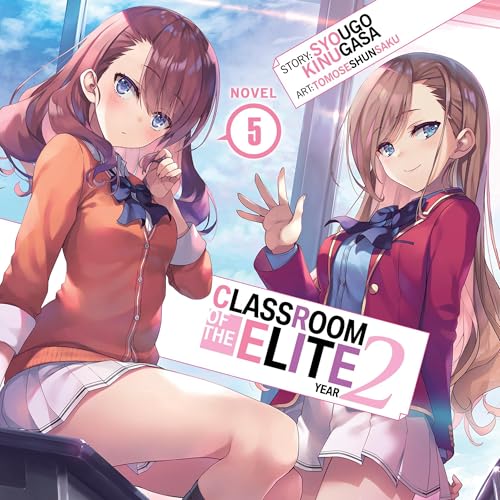 Cover of Classroom of the Elite: Year 2, Vol. 5