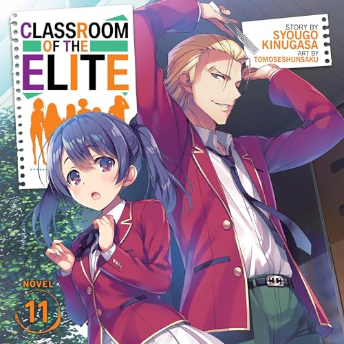 Cover of Classroom of the Elite, Vol. 11