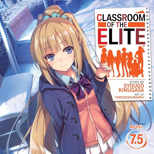 Cover of Classroom of the Elite Vol. 7.5