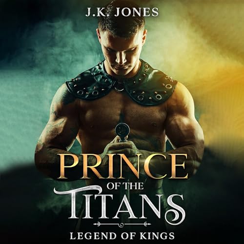 Cover of Prince of the Titans: Legend of Kings
