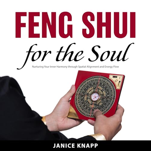 Cover of Feng Shui for the Soul