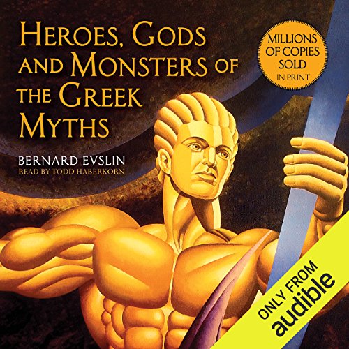 Cover of Heroes, Gods and Monsters of the Greek Myths