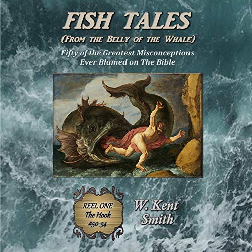 Cover of Fish Tales: (From the Belly of the Whale)