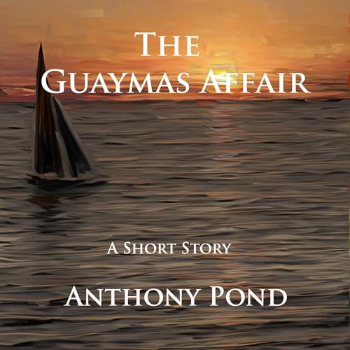 Cover of The Guaymas Affair