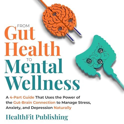 Cover of From Gut Health to Mental Wellness