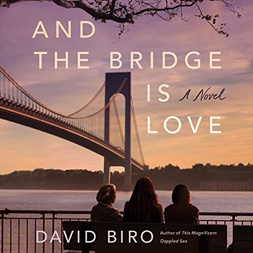 Cover of And the Bridge Is Love