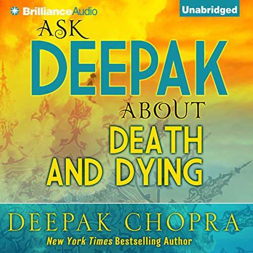 Cover of Ask Deepak About Death & Dying