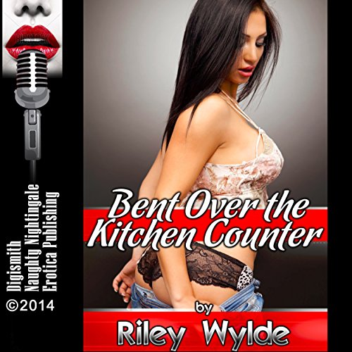 Cover of Bent over the Kitchen Counter