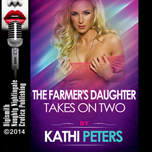Cover of The Farmer's Daughter Takes on Two