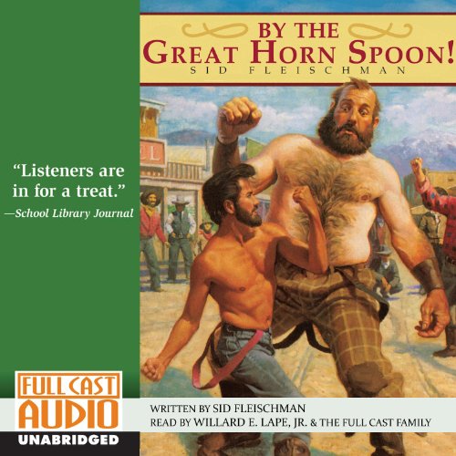 Cover of By The Great Horn Spoon!