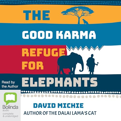 Cover of Good Karma Refuge for Elephants