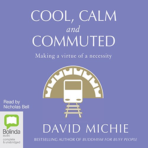 Cover of Cool, Calm and Commuted