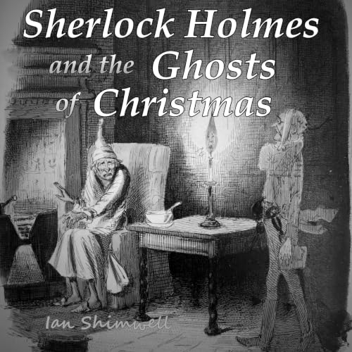 Cover of Sherlock Holmes and the Ghosts of Christmas