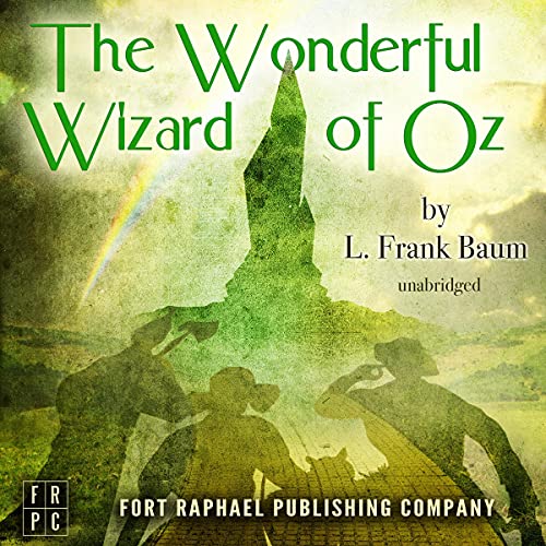 Cover of The Wonderful Wizard of Oz - Unabridged
