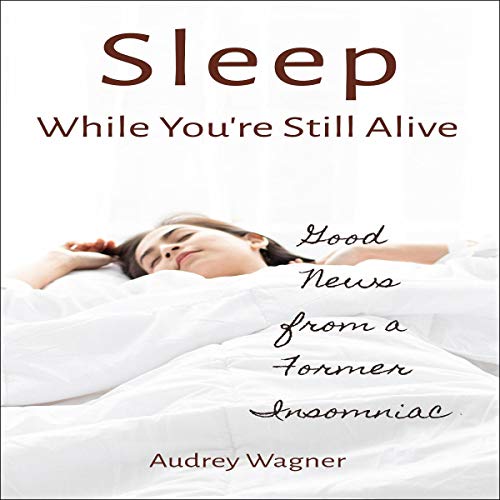 Cover of Sleep While You're Still Alive