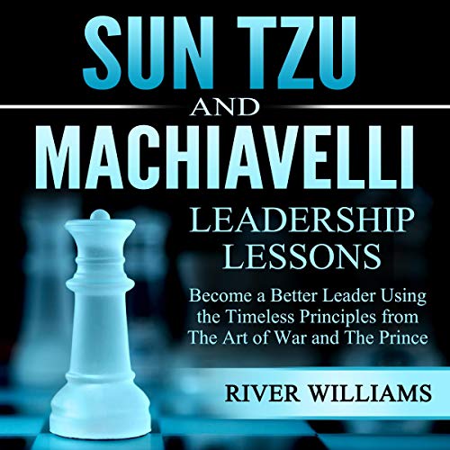 Cover of Sun Tzu and Machiavelli Leadership Lessons