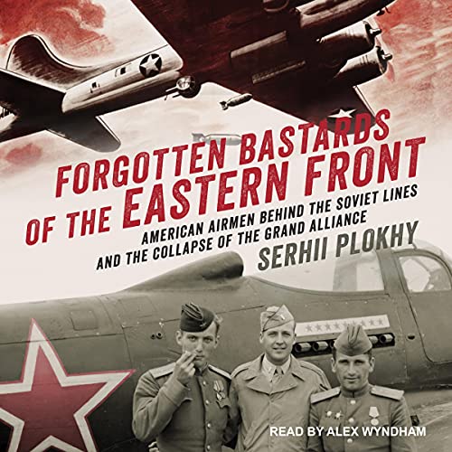 Cover of Forgotten Bastards of the Eastern Front
