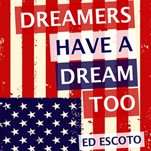 Cover of Dreamers Have a Dream Too