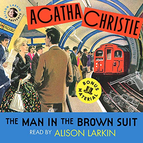 Cover of The Man in the Brown Suit and The Case of the Missing Will