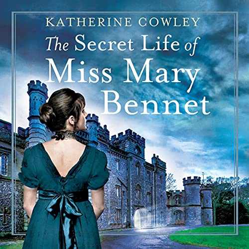 Cover of The Secret Life of Miss Mary Bennet