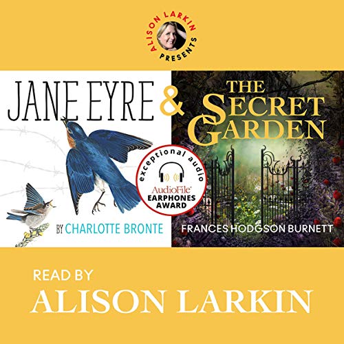 Cover of Alison Larkin Presents: Jane Eyre and The Secret Garden