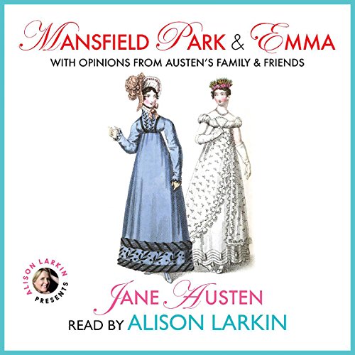 Cover of Mansfield Park and Emma with Opinions from Austen's Family and Friends