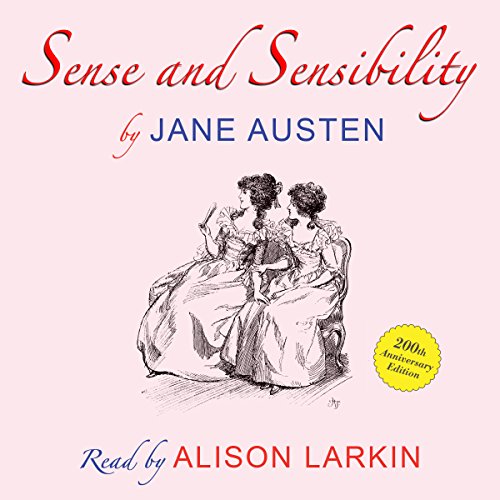 Cover of Sense and Sensibility by Jane Austen - 200th anniversary audio edition
