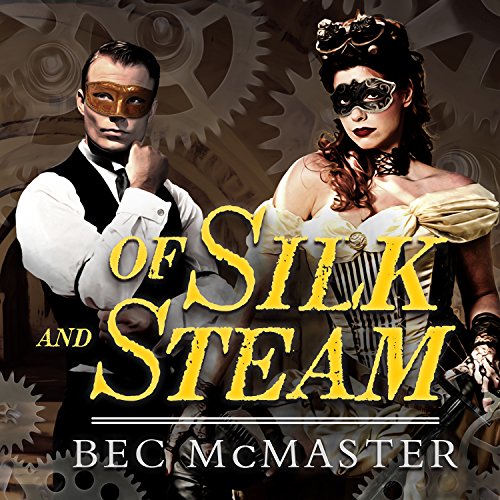 Cover of Of Silk and Steam