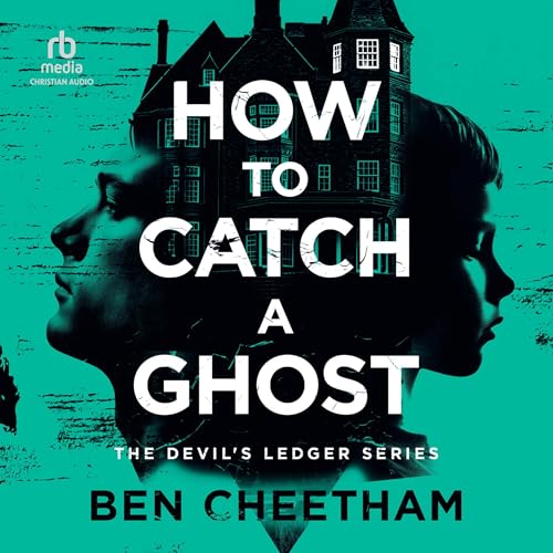 Cover of How to Catch A Ghost