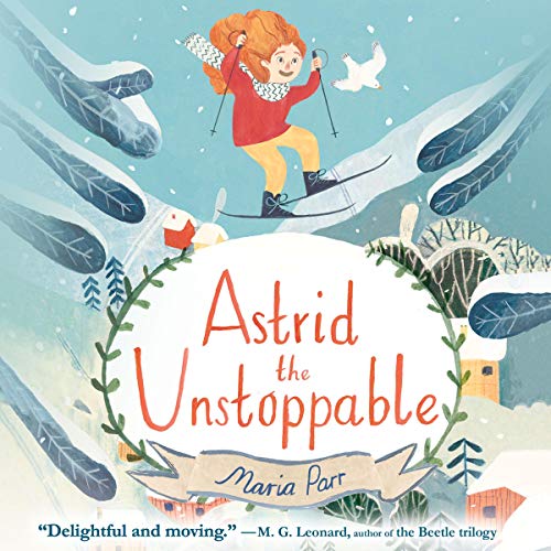 Cover of Astrid the Unstoppable