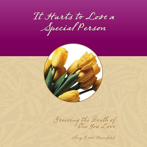 Cover of It Hurts to Lose a Special Person