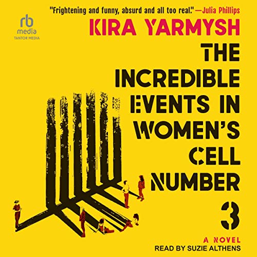Cover of The Incredible Events in Women's Cell Number 3