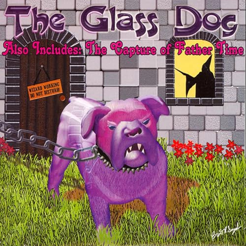 Cover of The Glass Dog and The Capture of Father Time