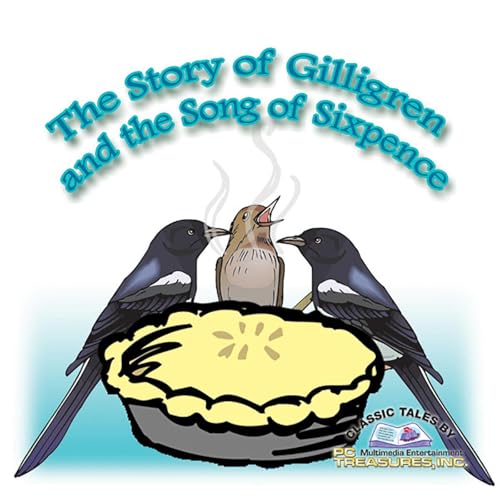 Cover of The Story of Gilligren and the Song of Sixpence