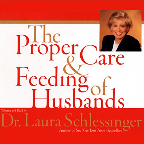 Cover of The Proper Care and Feeding of Husbands