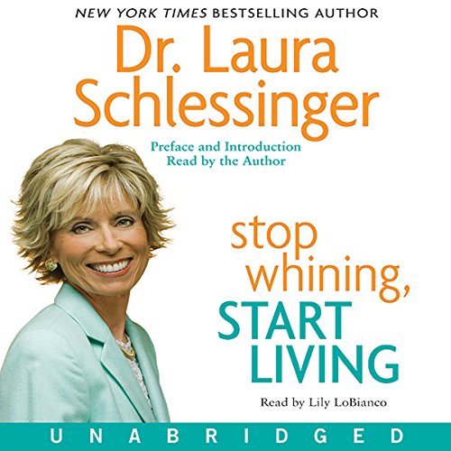 Cover of Stop Whining, Start Living