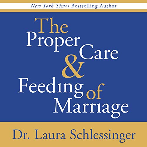 Cover of Proper Care and Feeding of Marriage