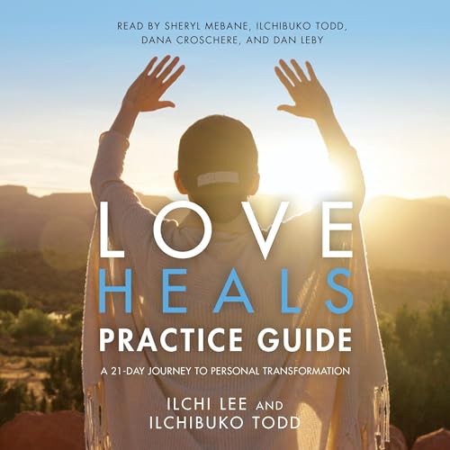 Cover of Love Heals Practice Guide