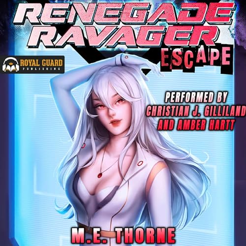 Cover of Renegade Ravager: Escape