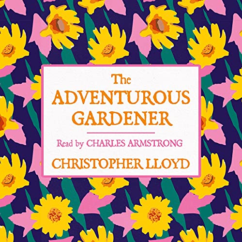 Cover of The Adventurous Gardener